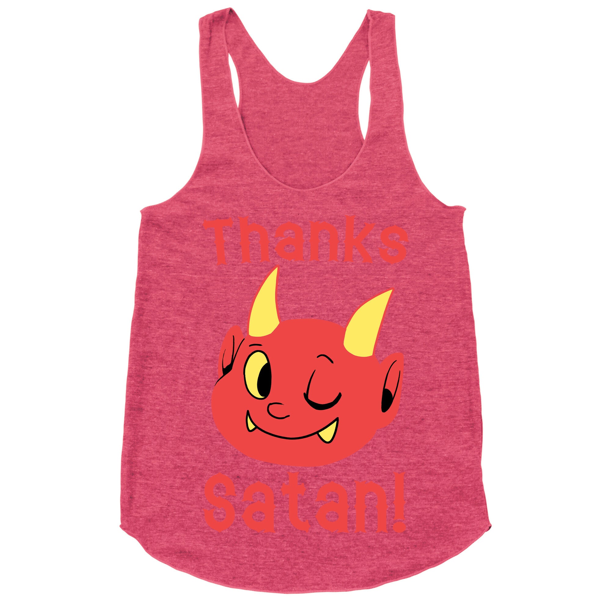 Thanks, Satan! Racerback Tank